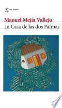 La casa de las dos palmas