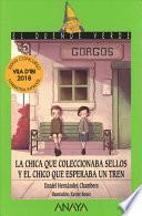 La chica que coleccionaba sellos y el chico que esperaba un tren / The Girl Who Collected Stamps and the Who Who Waited for the Train
