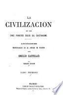 La civilizacion el los cinco primeros siglos del cristianismo