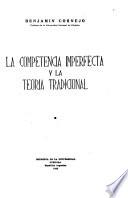 La competencia imperfecta y la teoría tradicional