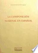La composición nominal en español