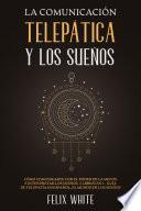 La Comunicación Telepática y los Sueños