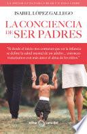 La conciencia de ser padres