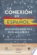 La conexión en español