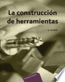 La construccion de herramientas