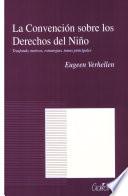 La Convencion Sobre Los Derechos Del Nino