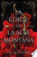 La corte de la alta montaña