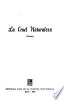 La cruel naturaleza (novela).