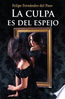 La culpa es del espejo