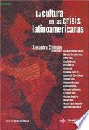 La cultura en las crisis latinoamericanas