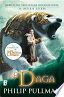 La Daga (La Materia Oscura 2)
