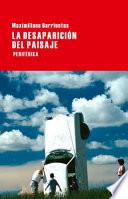 La desaparición del paisaje