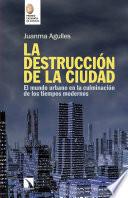Libro La destrucción de la ciudad