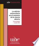La edición universitaria en el contexto de la ciencia abierta