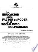 La educación como factor de poder en el socialismo bolivariano