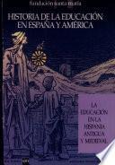 La educación en la Hispania antigua y medieval