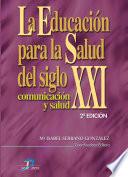 La educación para la salud del siglo XXI