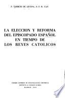 La elección y reforma del episcopado español en tiempo de los Reyes Católicos