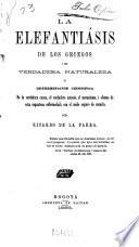 La elefantíasis de los Griegos i su verdadera naturaleza