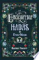 La enciclopedia de hadas de Emily Wilde