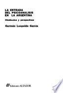 La entrada del psicoanálisis en la Argentina