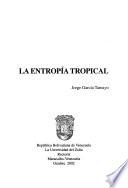 La entropía tropical