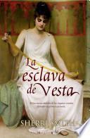 La Esclava de Vesta