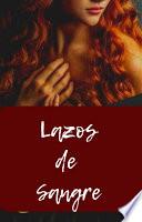 La Esposa Olvidada - Lazos de Sangre Novela Completa