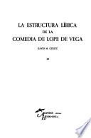 La estructura lírica de la comedia de Lope de Vega