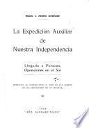 La expedición auxiliar de nuestra independencia