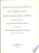 La Fisiología y Patología del Sueño