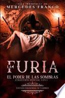 La Furia y El Poder De Las Sombras. Colección Especial De Vampiros En Español (3 En 1)