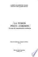 La fusión Pinco-Corimon
