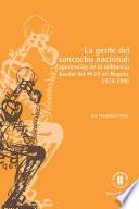 La gente del sancocho nacional: experiencias de la militancia barrial del M-19 en Bogotá, 1974-1990