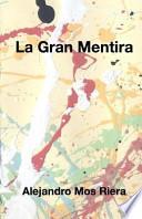 Libro La Gran Mentira