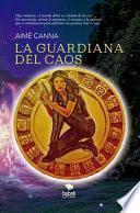 La guardiana del caos