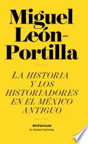 La historia de los historiadores en el México Antiguo