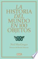 La historia del mundo en 100 objetos