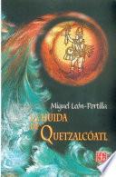 La huida de Quetzalcóatl