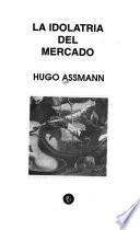 La idolatría del mercado
