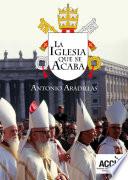 La iglesia que se acaba