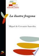 La ilustre fregona (Anotado)