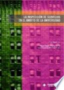 Libro La Inspección de servicios en el ámbito de la universidad