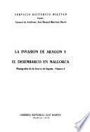 La invasión de Aragón y el desembarco en Mallorca