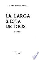 La larga siesta de Dios