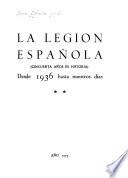La Legión Española: Desde 1936 hasta nuestros días