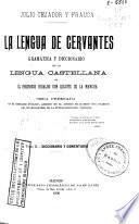 La lengua de Cervantes: Diccionario y comentario.- 1169 p