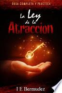 La Ley de la Atraccion