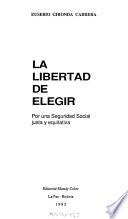 La libertad de elegir