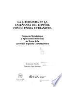 La literatura en la enseñanza del español como lengua extranjera